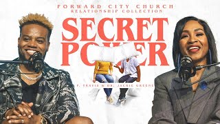 Secret Power  Pastors Travis and Jackie Greene  Forward City Church [upl. by Nivlen203]