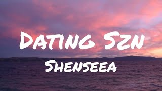 Shenseea  Dating Szn Option Lyrics [upl. by Yoshio]