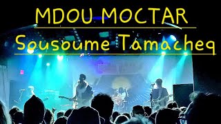 Sousoume Tamacheq  Mdou Moctar  Los Angeles Terragram Ballroom 10262024 [upl. by Corvese113]