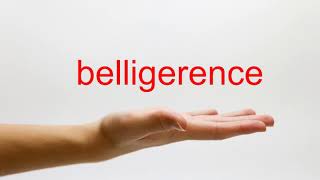 How to Pronounce belligerence  American English [upl. by Enilekaj31]