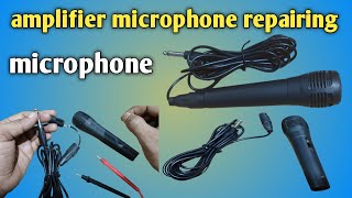 microphone repairamplifier microphone repairingwire connection checking [upl. by Lleinad]