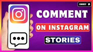 How To Comment On Instagram Story  Add Comment On Instagram Stories [upl. by Ahsekat745]