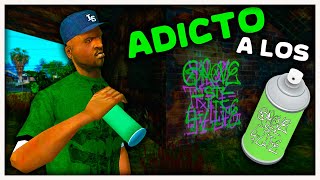 SWEET Adicto a los GRAFITTIS  Loquendo GTA San Andreas [upl. by Adli292]