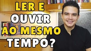 Ler e Ouvir ao Mesmo Tempo Audiobooks Péssima Ideia  Aleno Oliveira Responde [upl. by Dede]