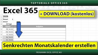 Dynamischen senkrechten Monatskalender erstellen ganz einfach  DOWNLOAD  Excel 365 Tutorial [upl. by Adnowal727]