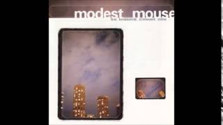 Modest Mouse  Truckers Atlas [upl. by Viveca67]