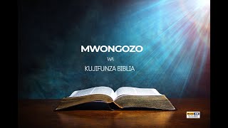 🔴LIVE  MWONGOZO WA KUJIFUNZA BIBLIA [upl. by Guthry]