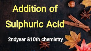 Addition of Sulphuric AcidPreparation of Alcoholsking of ChemicalsAddition of water to Alkenes [upl. by Suirad]