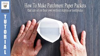 How To Make Parchment Paper Packets [upl. by Ahasuerus]