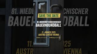 Save the DATE ✨🚜 81 NÖ Bauernbundball 🌾 [upl. by Nilsoj]