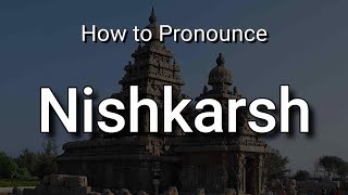 Nishkarsh  Pronunciation and Meaning [upl. by Hiltner]