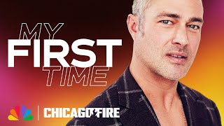 My First Time with Taylor Kinney  NBCs Chicago Fire [upl. by Cusick]