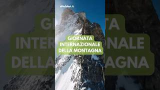 Giornata Internazionale della montagna 🏔️🌍 [upl. by Notslah]