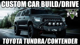 GTA 5 Custom Cars amp Comedy  1 Toyota TundraContender  ExceptItsAToyota Reversing Up A Mountain [upl. by Luigi]