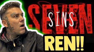 Rapper FIRST TIME REACTION to Ren  Seven Sins Official Lyric Video [upl. by Bernstein776]