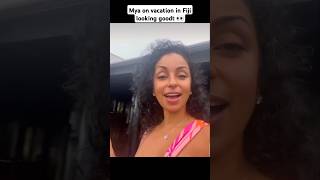 Mya on vacation in Fiji looking goodt 👀 [upl. by Aneel53]