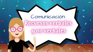 Comunicación Recursos Verbales y no verbales [upl. by Dick218]