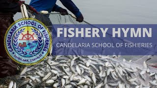 FISHERY HYMN Feat Candelaria School of Fisheries [upl. by Moor673]