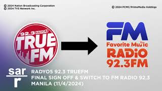 DWFM Radyo5 923 True FM Final Sign Off amp Switching to FMR Radio 923 Manila 1103  1104 2024 [upl. by Nanah]