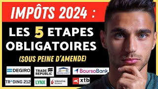 Impôts 2024  les 5 étapes obligatoire SOUS PEINE dAMENDE [upl. by Eelessej]