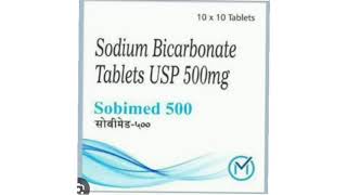 Sobimed 500 Tablets Sodium Bicarbonate Tablets USP 500mg [upl. by Atnahs772]