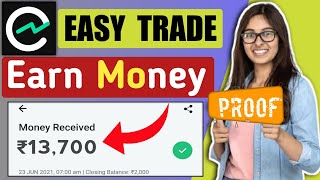 Easy Trade App se paise kaise kamaye Easy Trade App kaise Use Kare  Easy Trade App [upl. by Kciderf]