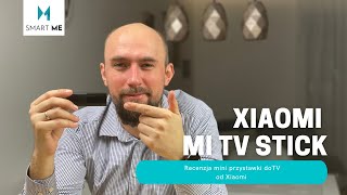 Mi TV Stick  Recenzja Mini Przystawki do TV od Xiaomi ENG SUBS [upl. by Morrissey]