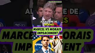 5 MARCEL VS MORAISSOBRE IMPEACHMENT politica direita noticias conservador [upl. by Gloria]