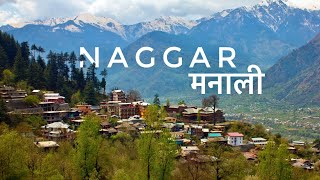 Naggar Village  Hidden and Most Beautiful Tourist Places to Visit in Manali [upl. by Stutzman]