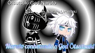 Naruto conhece o Ōtsutsuki God [upl. by Aenyl]