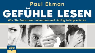 Gefühle lesen Wie Sie Emotionen erkennen und richtig interpretieren Paul Ekman Hörbuch [upl. by Anoi]