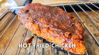 How to Make Hot Fried Chicken  Nashville Hot Fried Chicken [upl. by Yelwar]