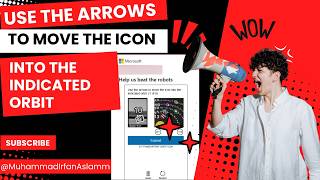 Use the arrows to move the icon into the indicated orbit Outlook Captcha Solution  Microsoft fix [upl. by Hayley]
