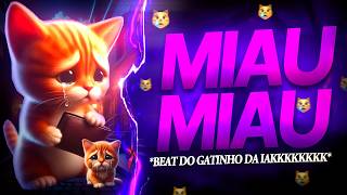 BEAT MIAU MIAU 😿  Gatinho Triste  Inteligência Artifical FUNK REMIX [upl. by Ocirne421]