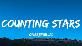 OneRepublic  Counting Stars Lyrics [upl. by Ecirtnahs718]