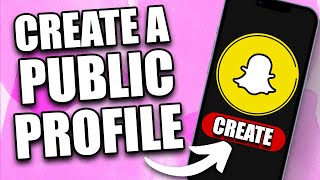 How to Make a Public Profile on Snapchat 2024 [upl. by Innad]