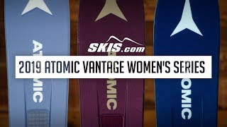 2019 Atomic Vantage Womens Ski Series Overview by SkisDotCom [upl. by Nonez]