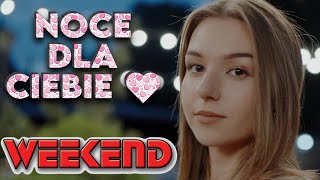 WEEKEND  Noce Dla Ciebie Lyrics Video by Tygrys Disco Polo [upl. by Philippa617]