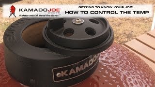 Kamado Joe  Controlling your Temperature [upl. by Ojeillib925]