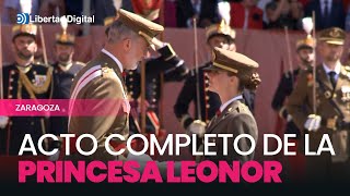 Acto completo de la princesa Leonor en la culminación de su formación militar en Zaragoza [upl. by Gahan]