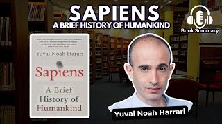 Sapiens Book Summary  The History and Future of Humankind Explained [upl. by Hymen]