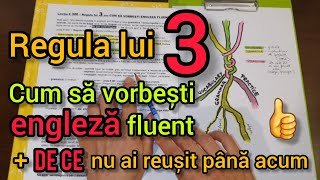 Lecţia  300 – Regula lui 3️⃣ CUM SĂ VORBEŞTI ENGLEZĂ FLUENT 🗣🇬🇧 amp de ce nu ai reuşit până acum [upl. by Santana]