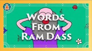 Words From Ram Dass  A Cosmic Animation [upl. by Primavera]