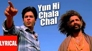 Yun Hi Chala Chal Lyrical Video  Swades  AR Rahman  Javed Akhtar  Udit Narayan  Shahrukh Khan [upl. by Akemyt598]