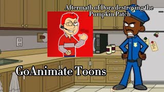 GoAnimate Toons Aftermath of Dora destroying the Pumpkin Patch [upl. by Leahcimauhsoj]