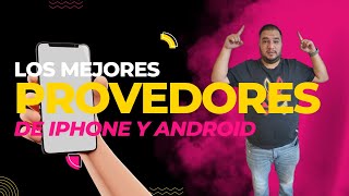 Donde comprar iPhones y Android al por mayor Los MEJORES provedores estan aqui [upl. by Amedeo]