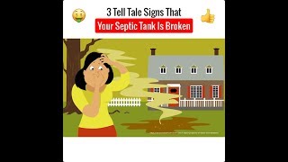 3 Signs And Symtoms That Your Septic Tank Has Broken [upl. by Rammus]