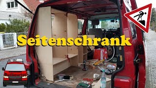 Der Seitenschrank für den Bulli  VW T4 Ausbau zum Camper 20 04 [upl. by Fita]