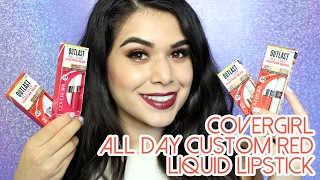 Covergirl Outlast All Day Custom Red Lip Colors  LIVE SWATCHES amp REVIEW [upl. by Hewe]