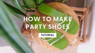 Making Handmade Party Heels  DIY Shoemaking Project [upl. by Curtis315]